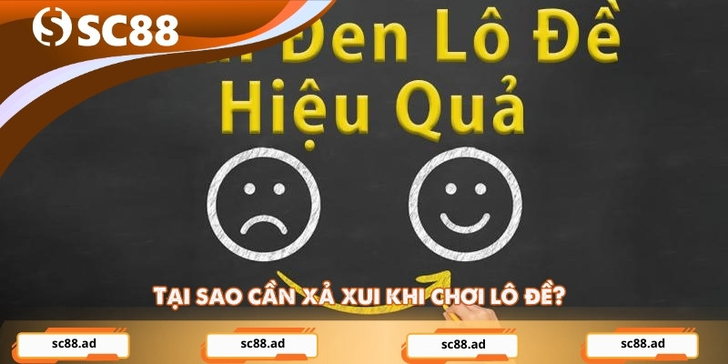 Cách Xả Xui Trong Lô Đề Hiệu Quả Nhanh Chóng - SC88 AD - ZONUPI