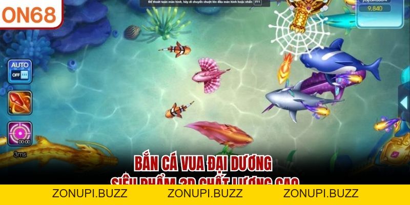 Bắn Cá Vua Đại Dương - Siêu Phẩm 3D Chất Lượng Cao 2026 - ZONUPI