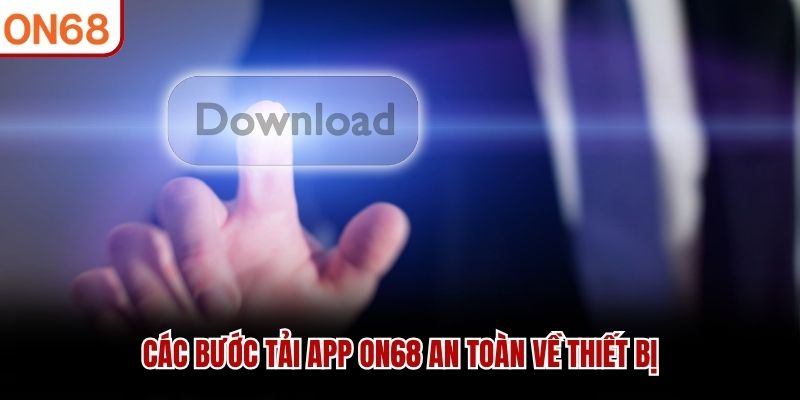 Tải App ON68 - Cài Đặt Ứng Dụng Chính Thức, Cá Cược An Toàn - ZONUPI