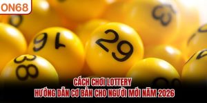 Xổ Số ON68 – Cá Cược Lô Đề Trực Tuyến Uy Tín, Tỷ Lệ Cao 2026 - ZONUPI