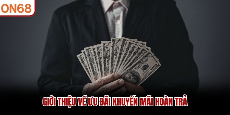 Khuyến Mãi Hoàn Trả ON68 - Tổng Hợp Các Sự Kiện Hoàn Tiền - ZONUPI