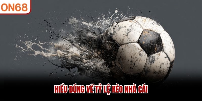 Tỷ Lệ Kèo Nhà Cái ON68 - Cách Đọc Và Hiểu Những Kèo Cơ Bản - ZONUPI