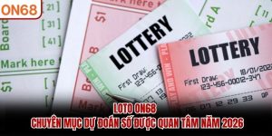 Xổ Số ON68 – Cá Cược Lô Đề Trực Tuyến Uy Tín, Tỷ Lệ Cao 2026 - ZONUPI