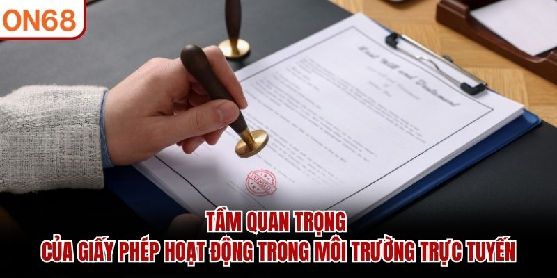 Giấy Phép Hoạt Động ON68 – Tiêu Chuẩn Đánh Giá Độ Tin Cậy - ZONUPI