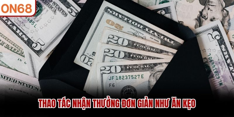 Thưởng Nạp Tiền Lần Đầu ON68 - Giá Trị Hấp Dẫn Lên Đến 100% - ZONUPI