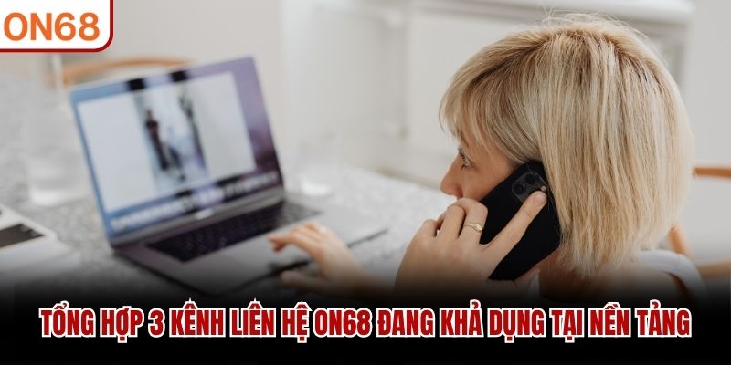 Liên Hệ ON68 - Kênh Hỗ Trợ Chuyên Nghiệp Phục Vụ 24/7 - ZONUPI