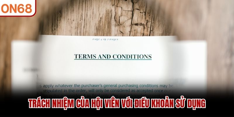 Điều Khoản Sử Dụng ON68 - Quy Định Và Trách Nhiệm Hội Viên - ZONUPI